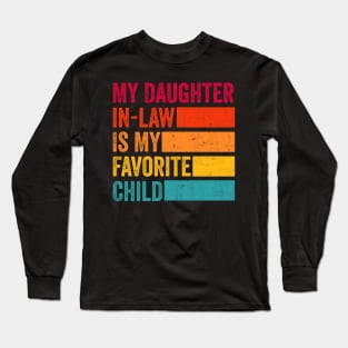 My Daughter in law is my favorite Child Long Sleeve T-Shirt